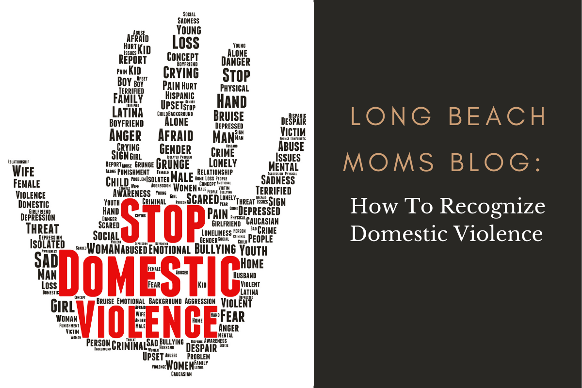 Long Beach Moms Blog How To Recognize Domestic Violence Long Beach Moms